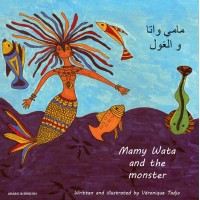 Mamy Wata and The Monster in Arabic & English (PB)