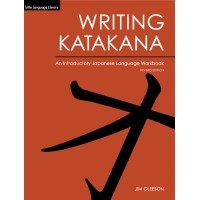 Tuttle - Writing Katakana (An introductory Japanese Language Wookbook)