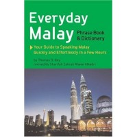 Everyday Malay Phrasebook and Dictionary