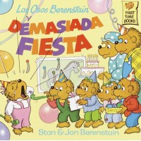 Los Osos Berenstain - Demasiada Fiesta / The Berenstain Bears: Too Much