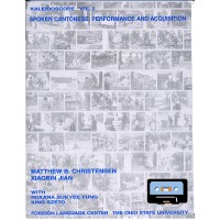 Kaleidoscope L. 2 Spoken Cantonese - Performance and Acquisition - Audio Cassette