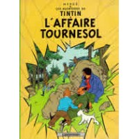 Tintin - Affaire Tournesol, L' - French Stories for Kids Vol. 18