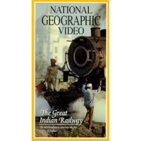 National Geographic Video - The Great Indian Railway