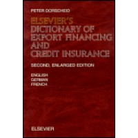 Elsevier Dictionary of Export Financing and Credit Insurance (Book)