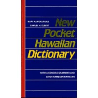 New Pocket Hawaiian Dictionary with Concise Grammar & Given Names