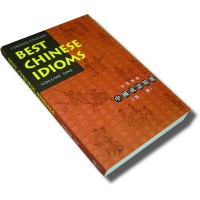 Best Chinese Idioms (Chinese-English) Volume One (Paperback)