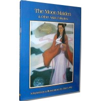 Chinese Kids - The Moon Maiden and Other Asian Folktales (In English)