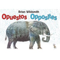 Brian Wildsmith's Opposites/Opuestos Spanish/English boardbook