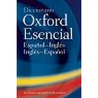 El Diccionario Oxford Esencial / The Concise Oxford Spanish Dictionary 3th Edition
