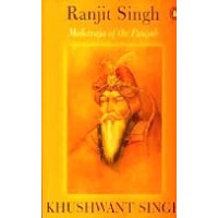 Ranjit Singh - Maharajah of the Punjab