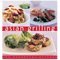 Asian Grilling - The Essential Kitchen Series