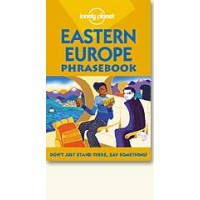 Lonely Planet Eastern Europe Phrasebook (Paperback)