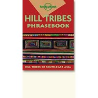 Lonely Planet Hill Tribes Phrasebook (Paperback)