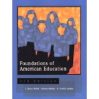 Foundations of American Education, 3/e