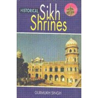 Historical Sikh Shrines by Gurmukh Singh