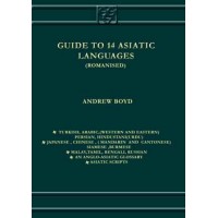 Guide to 14 Asiatic Languages by Boyd A. (Hardcover)