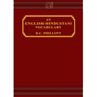 Hindi - An English Hindustani Vocabularly by Phillott D.C.