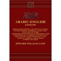 Arabic - An Arabic English Lexicon by Lane E.W.