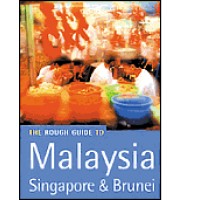 Rough Guide to Malaysia, Singapore & Brunei