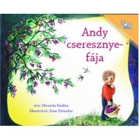 Andy's Cherry Tree / Andy cseresznyefaja (Paperback) - Hungarian