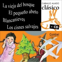 La Vieja Del Bosque, El Pequeno abeto, Blancanieves, Los Cisnes Salvajes / The Old Woman in the Wood