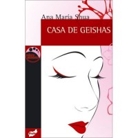 Casa De Geishas / The Geisha House