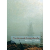 El Misterio De Mangiabarche / The Mystery of Mangiabarche