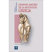 Grandes Amores De La Mitologia Griega / Love Stories in Greek Mythology