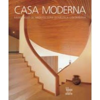 Casa moderna: Medio siglo de arquitectura domestica colombiana (Hardcover)
