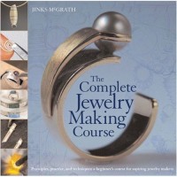 The Complete Jewelry Making Course