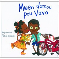 Mwen Damou pou Vava in Haitian-Creole by Dany Laferriere