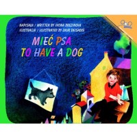 To Have a Dog / Miec Psa (Paperback) - Polish and English