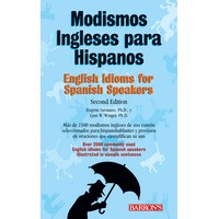 Barrons - Modismos Ingleses Para Hispanos / English Idioms for Spanish Speakers (Paperback)