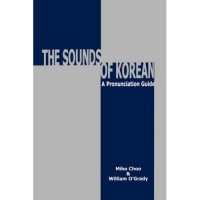 The Sounds of Korean: A Pronunciation Guide