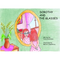 Dorothy And The Glasses / Dorothee Et Les Lunetes (Paperback) - French