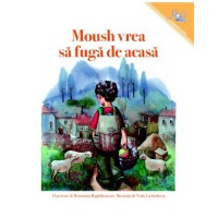 Moush Wants to Get Lost (Paperback) - Romanian