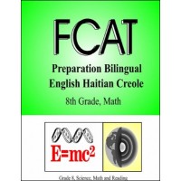 FCAT Preparation Haitian Creole Keys (grade 8)