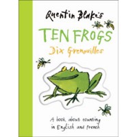 Quentin Blake's Ten Frogs Dix Grenouilles