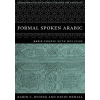 Formal Spoken Arabic Basic Course with MP3 Files - Second Edition