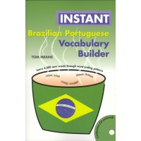 Hippocrene Brazilian Portuguese: Instant Vocabulary Builder with CD