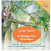 A Mango for Grandpa (Paperback) - Arabic & English