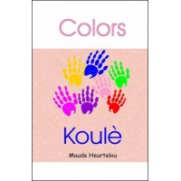 Color, Koulè (Bilingual)