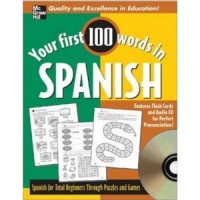 Your First 100 Words Spanish w/Audio CD