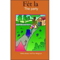 The Party / Ft La in English & Haitian-Creole by Malisa Makso