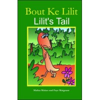 Lilit's Tail / Bout ke Lilit in English & Haitian-Creole by Malisa Makso (Paperback)