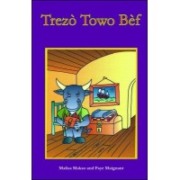 Trez Towo Bf (The Bull's Treasure) in Haitian-Creole only by Malisa Makso