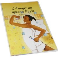 Anayiz ap aprann Ijyn / Anayiz Learns about Hygiene by Maude Heurtelou