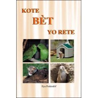 Kote bèt yo rete (Where animals live) in Haitian-Creole by Ilya Podendòf