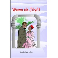 Wowo ak Jilyèt (Romeo and Juliet in Haitian Creole) by Maude Heurtelou