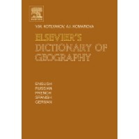 Elsevier's Dictionary of Geography in English, Russian, French, Spanish and German By Kotlyakov